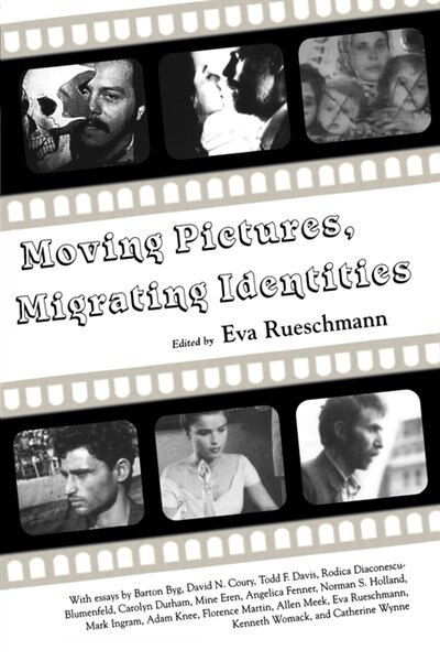 Front cover_Moving Pictures, Migrating Identities