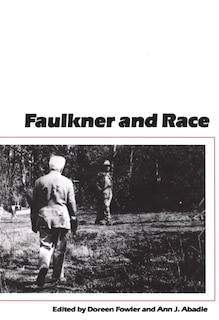 Couverture_Faulkner And Race