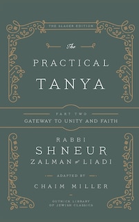 Front cover_The Practical Tanya - Part Two - Gateway to Unity and Faith