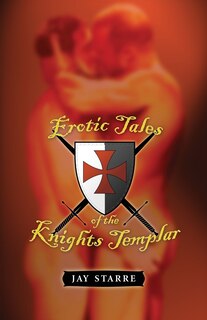Front cover_Erotic Tales of the Knights Templar