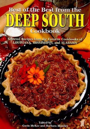 Best of the Best from the Deep South Cookbook