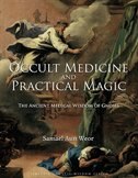 Couverture_OCCULT MEDICINE AND PRACTICAL MAGIC