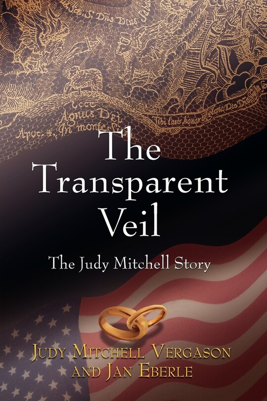 Front cover_The Transparent Veil, The Judy Mitchell Story