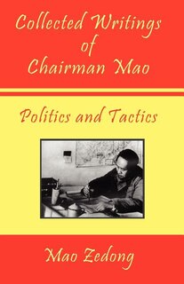 Front cover_Collected Writings of Chairman Mao - Politics and Tactics