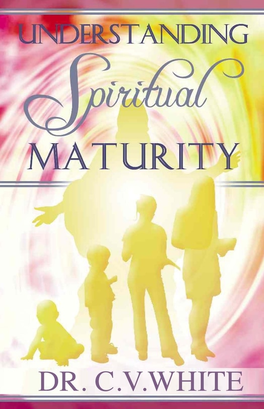 Front cover_Understanding Spiritual Maturity