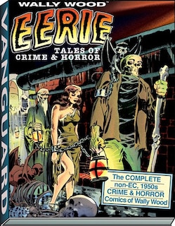 Couverture_Wally Wood: Eerie Tales of Crime & Horror