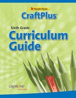 Front cover_CraftPlus Teacher's Curriculum Guide Grade 6