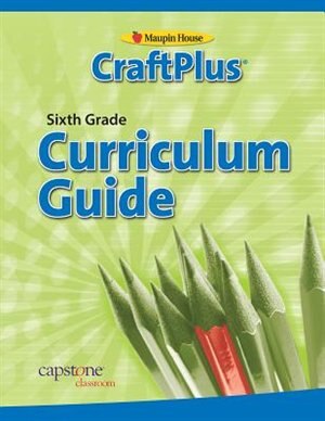 Front cover_CraftPlus Teacher's Curriculum Guide Grade 6