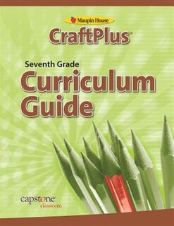 Front cover_CraftPlus Teacher's Curriculum Guide Grade 7