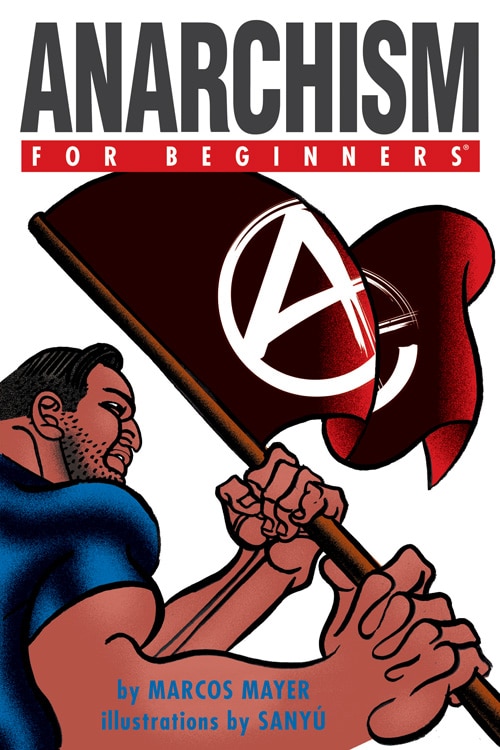 Front cover_Anarchism For Beginners