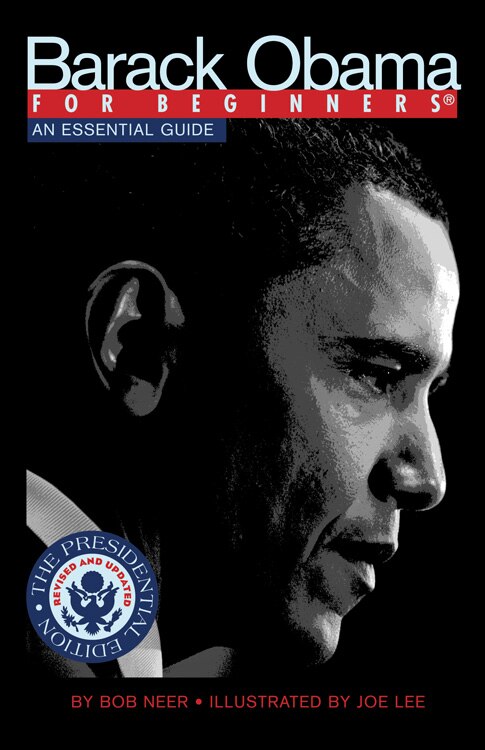 Couverture_Barack Obama For Beginners, Presidential Edition