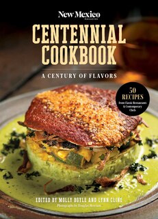 Front cover_The New Mexico Magazine Centennial Cookbook