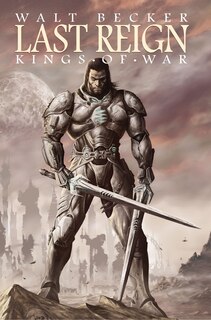 Last Reign:  Kings of War