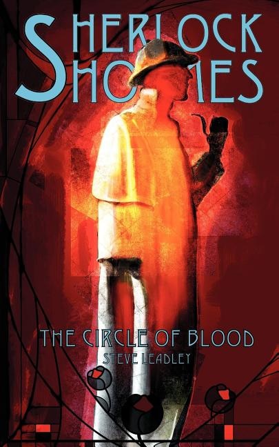 Front cover_Sherlock Holmes and The Circle of Blood