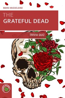 Front cover_Grateful Dead Trivia Quiz
