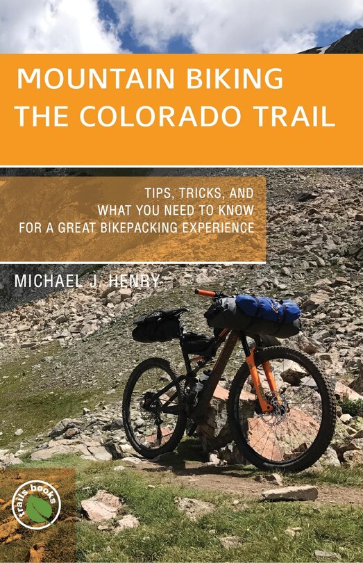 Front cover_Mountain Biking The Colorado Trail