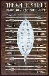 The White Shield by Bertram Mitford