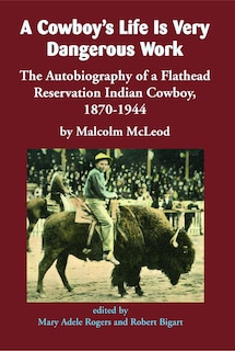 Couverture_A Cowboy's Life Is Very Dangerous Work