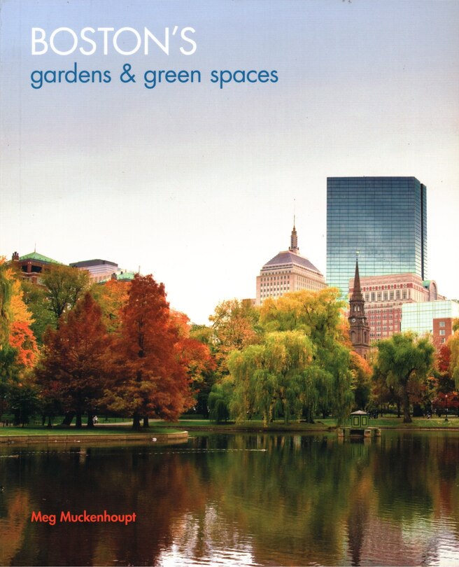Boston's Gardens And Green Spaces
