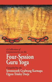 Couverture_A Collection of Commentaries on the Four-Session Guru Yoga