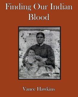 Front cover_Finding Our Indian Blood