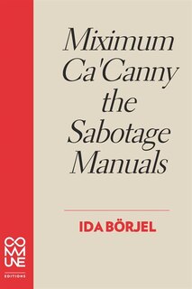 Front cover_Miximum Ca' Canny The Sabotage Manuals