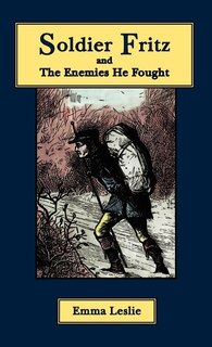 Front cover_Soldier Fritz and The Enemies He Fought