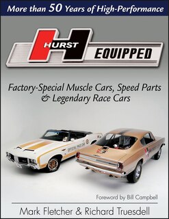 Hurst Equipped: More Than 50 Years Of High Performance