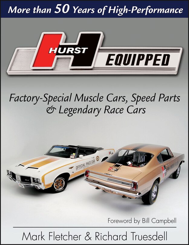 Hurst Equipped: More Than 50 Years Of High Performance