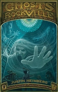 Front cover_Ghosts of Rockville: Search for the Dominion Glass