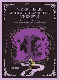 Front cover_We Are Here, Walking Toward The Unknown