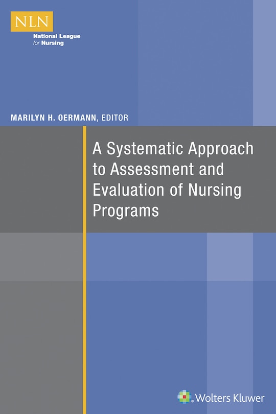 Couverture_A Systematic Approach To Assessment And Evaluation Of Nursing Programs