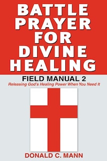Front cover_Battle Prayer for Divine Healing