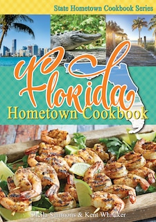 Florida Hometown Cookbook