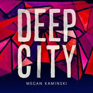 Deep City