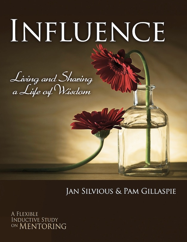 Influence -- Living And Sharing A Life Of Wisdom