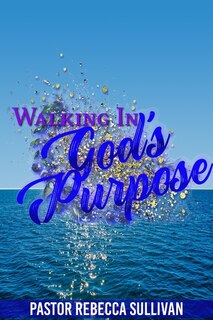 Front cover_Walking in God's Purpose
