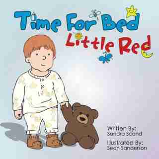 Time for Bed, Little Red by Sandra Scand