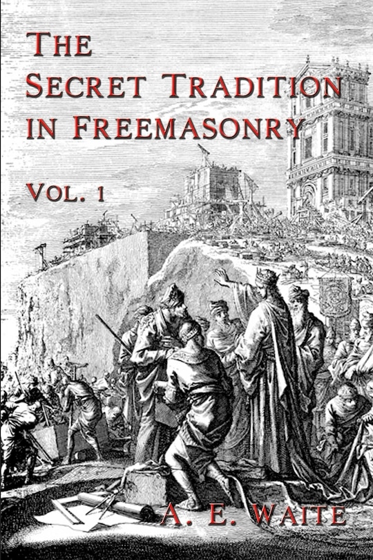 Couverture_The Secret Tradition In Freemasonry
