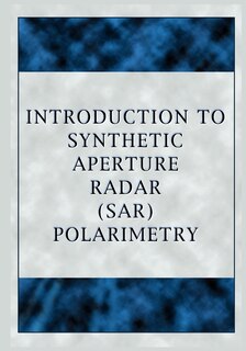 Front cover_Introduction to Synthetic Aperture Radar (Sar) Polarimetry