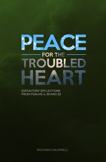 Front cover_Peace for the Troubled Heart