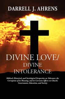 Front cover_Divine Love / Divine Intolerance