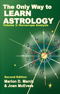 Front cover_The Only Way to Learn about Astrology, Volume 3, Second Edition