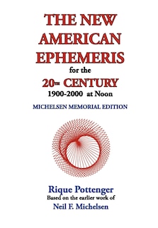 Front cover_The New American Ephemeris for the 20th Century, 1900-2000 at Noon