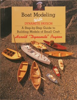Front cover_Boat Modeling with Dynamite Payson