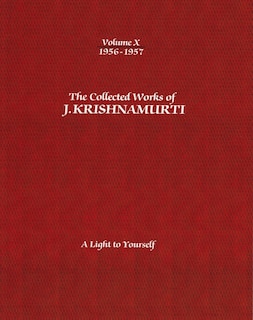 Front cover_The Collected Works of J.Krishnamurti - Volume X 1956-1957