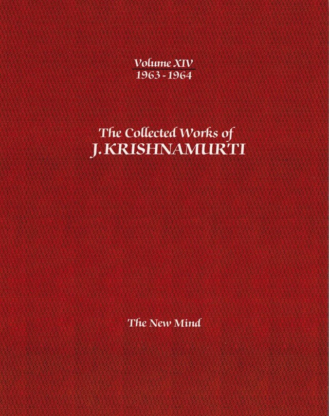 Front cover_The Collected Works of J.Krishnamurti -Volume XIV 1963-1964