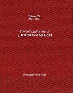 Front cover_The Collected Works of J.Krishnamurti -Volume XV  1964-1965