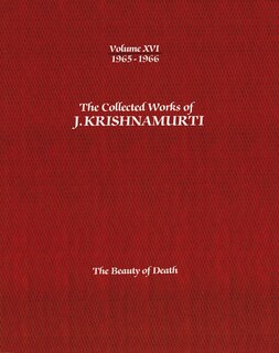 Front cover_The Collected Works of J.Krishnamurti -Volume XVI 1965-1966