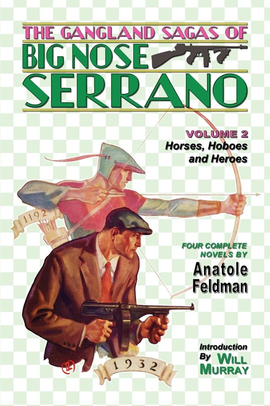 Couverture_The Gangland Sagas of Big Nose Serrano